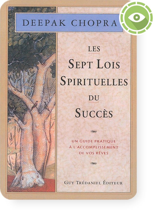 Les 7 lois spirituelles du succès