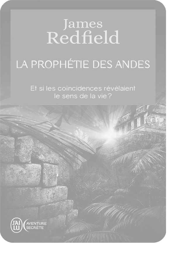 La prophetie des andes